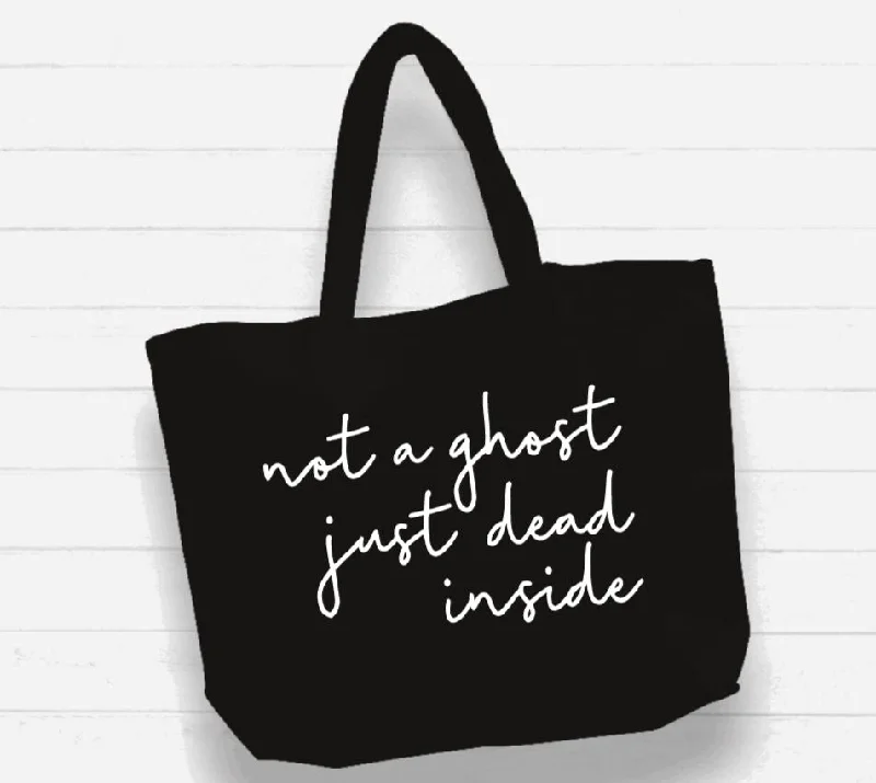 Uxury Designer Handbag Brands Beach Bag / XL Tote Bag - "not a ghost, just dead inside" Uxury Designer Handbag Brands Beach Bag / XL Tote Bag - "not a ghost, just dead inside"