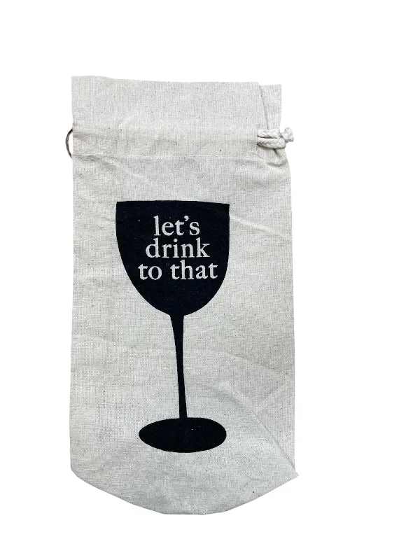 Let’s Drink to That